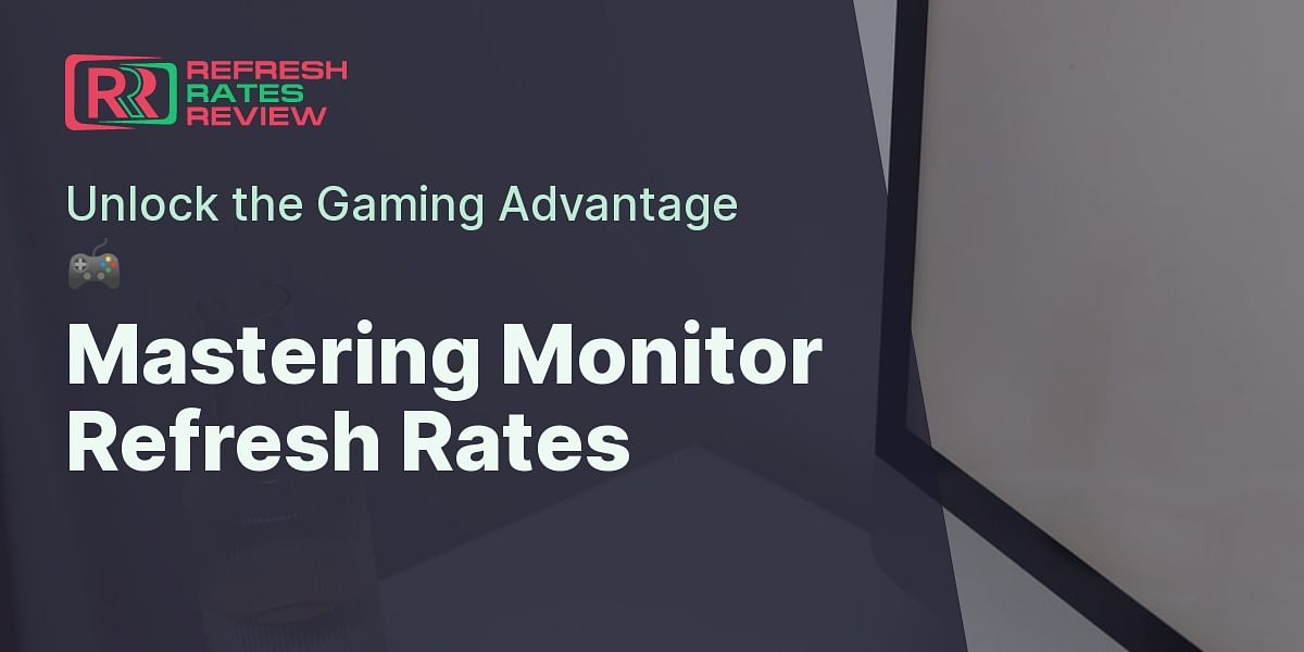 Understanding Monitor Refresh Rates Test Your Knowledge Refresh Rates Review Understanding Monitor Refresh Rates Test Your Knowledge Refresh Rates Review